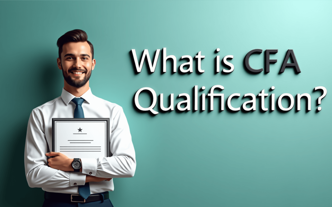 What is CFA Qualification?