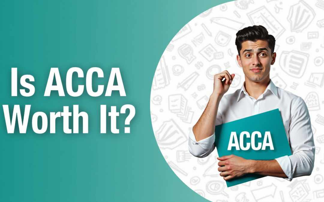 Is ACCA Worth It