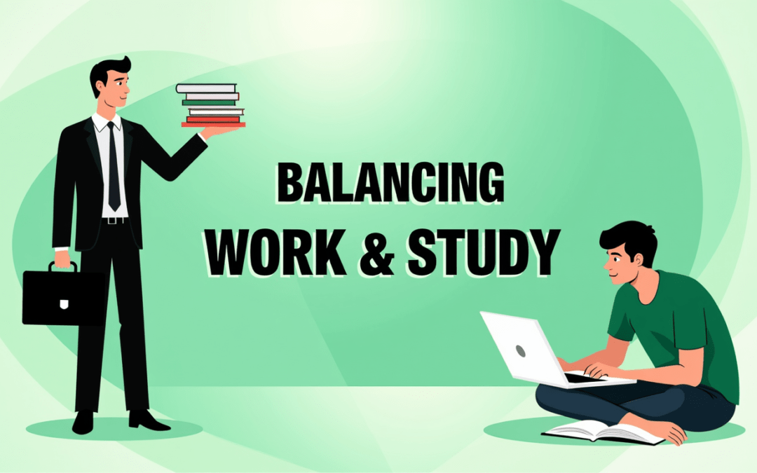 Balancing Work and Study