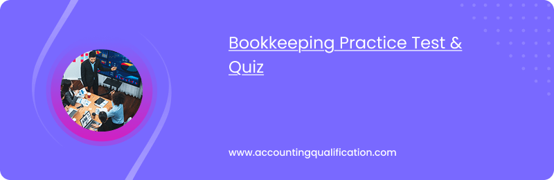 Bookkeeping Practice Test & Quiz